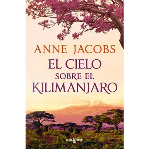 EL CIELO SOBRE EL KILIMANJARO