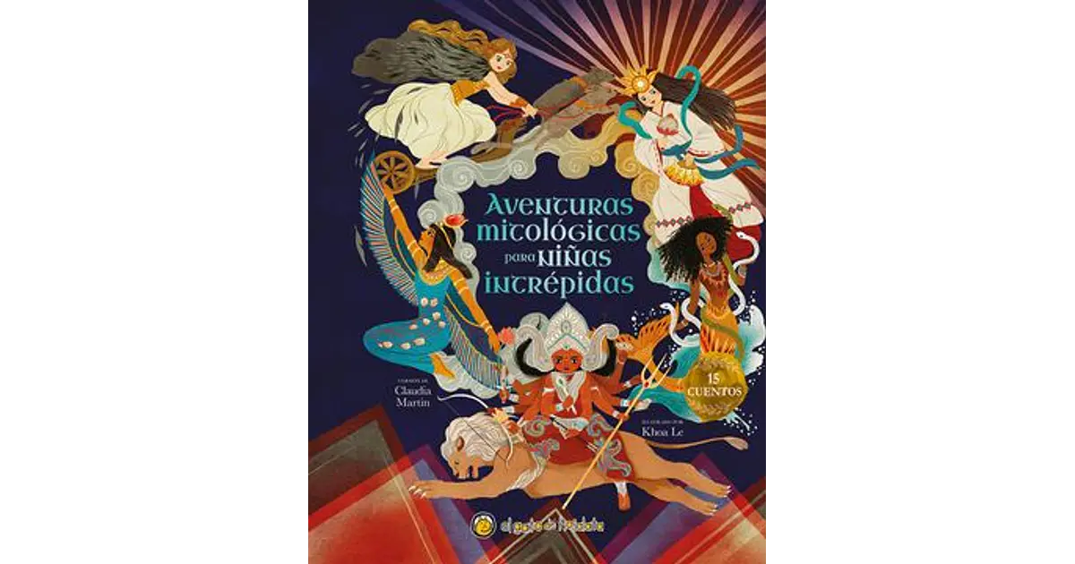 AVENTURAS MITOLOGICAS PARA NIÑAS INTREPIDAS