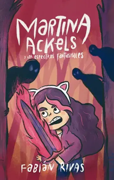 MARTINA ACKELS Y LOS ESPECTROS FANTASMALES