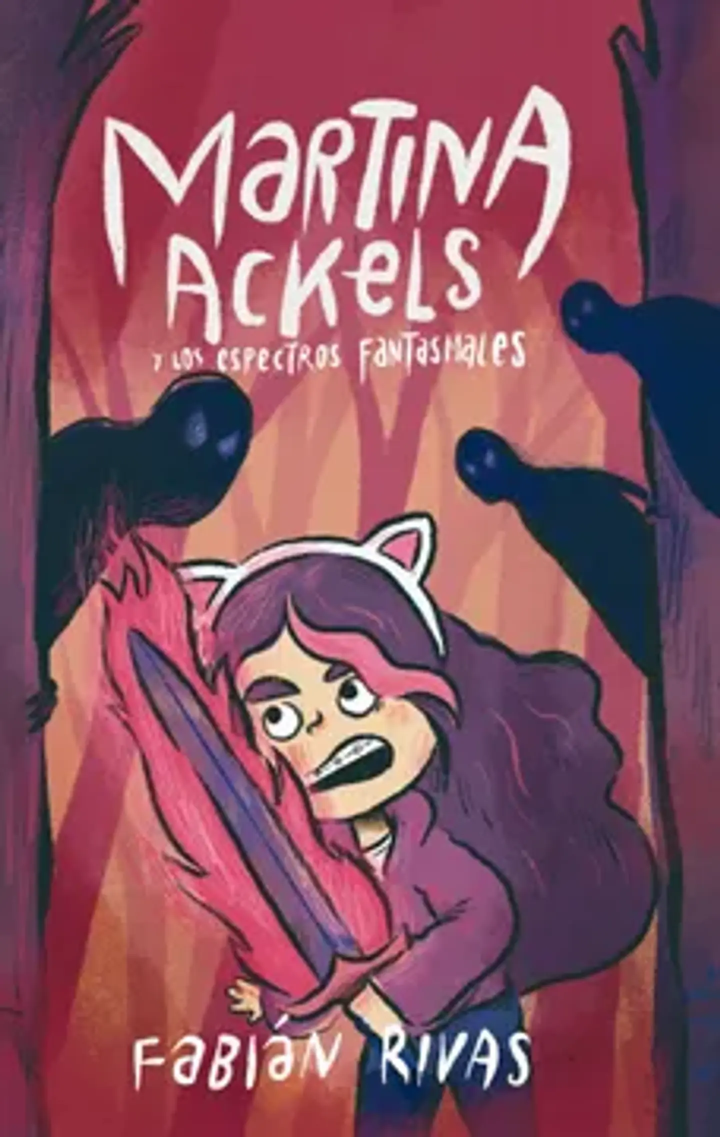 MARTINA ACKELS Y LOS ESPECTROS FANTASMALES 1