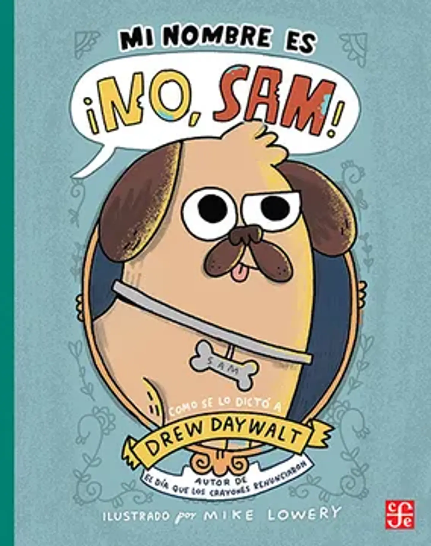 MI NOMBRE ES NO SAM 1