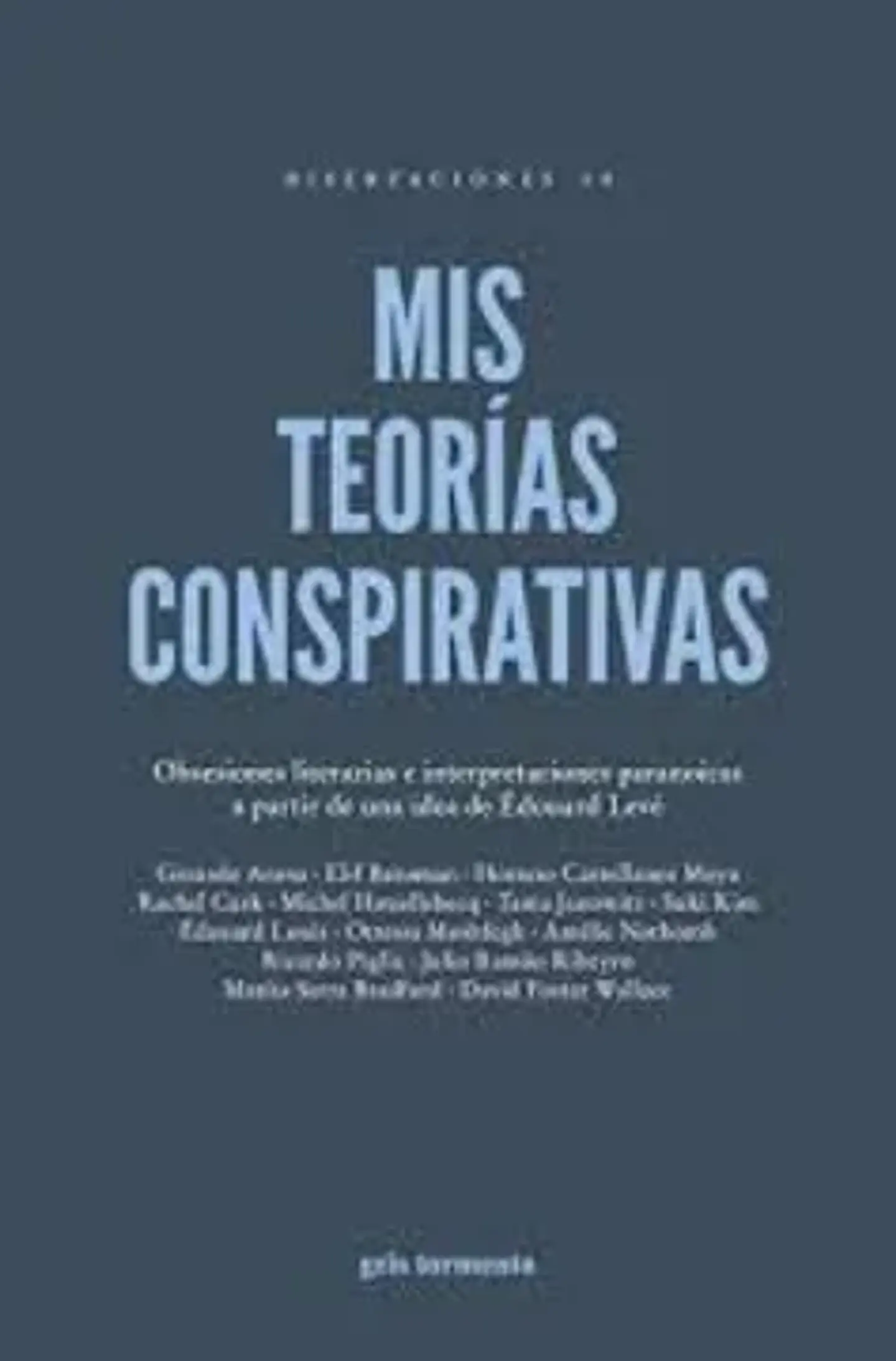MIS TEORIAS CONSPIRATIVAS 1