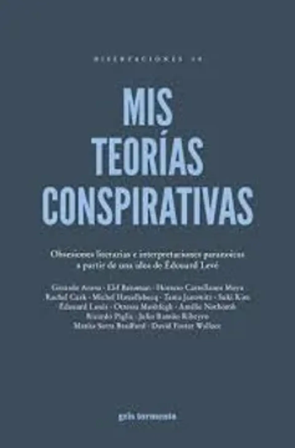 MIS TEORIAS CONSPIRATIVAS 1