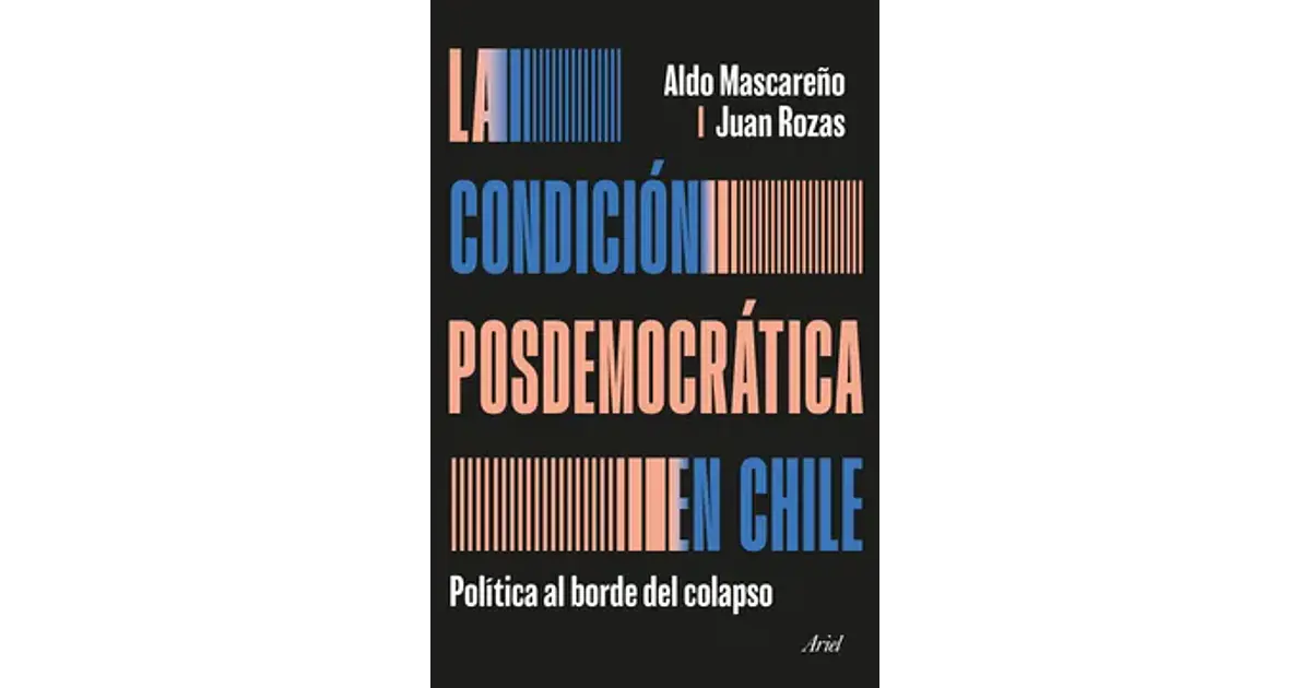 LA CONDICION POSDEMOCRATICA EN CHILE
