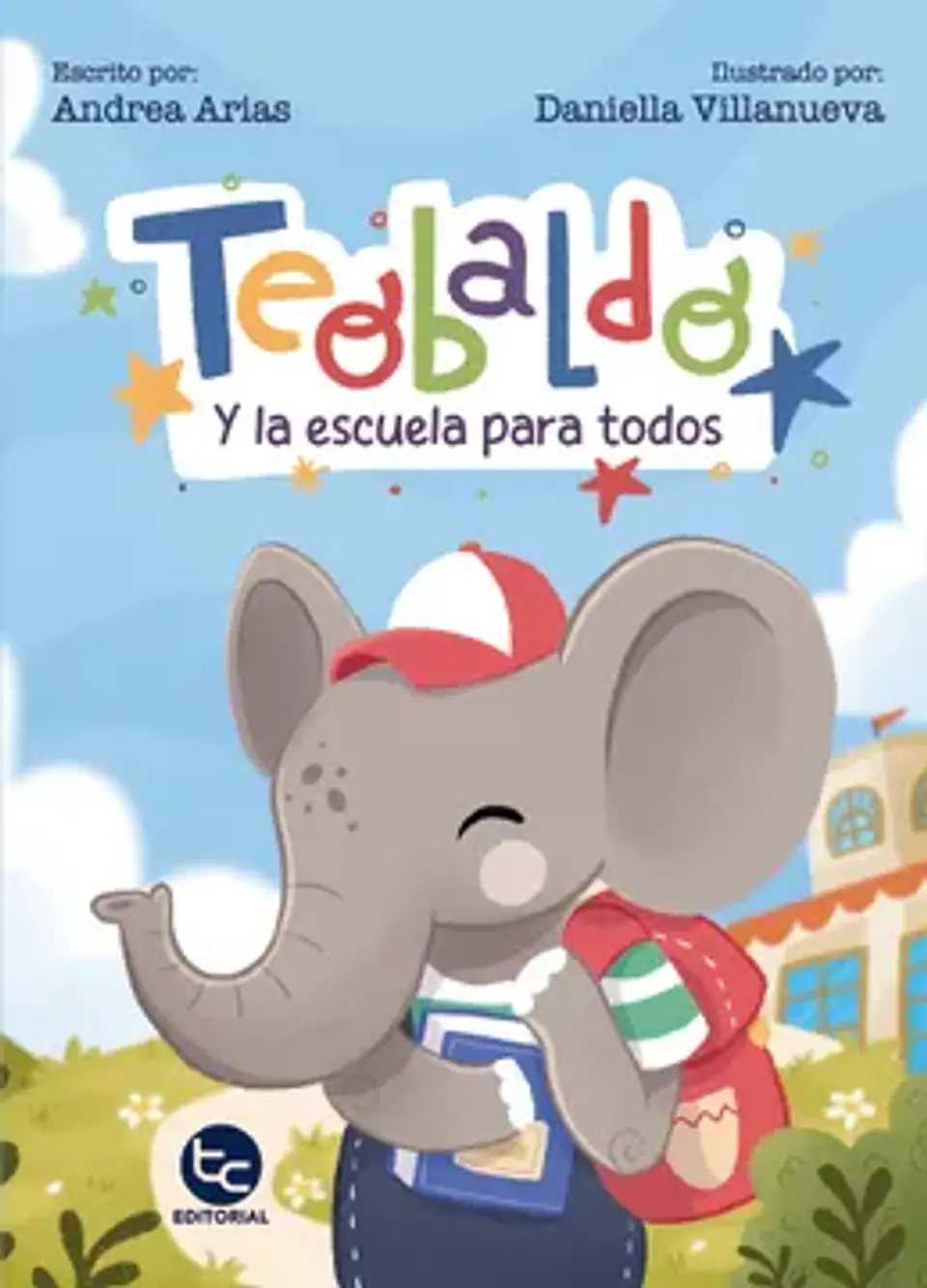 TEOBALDO Y LA ESCUELA PARA TODOS 1