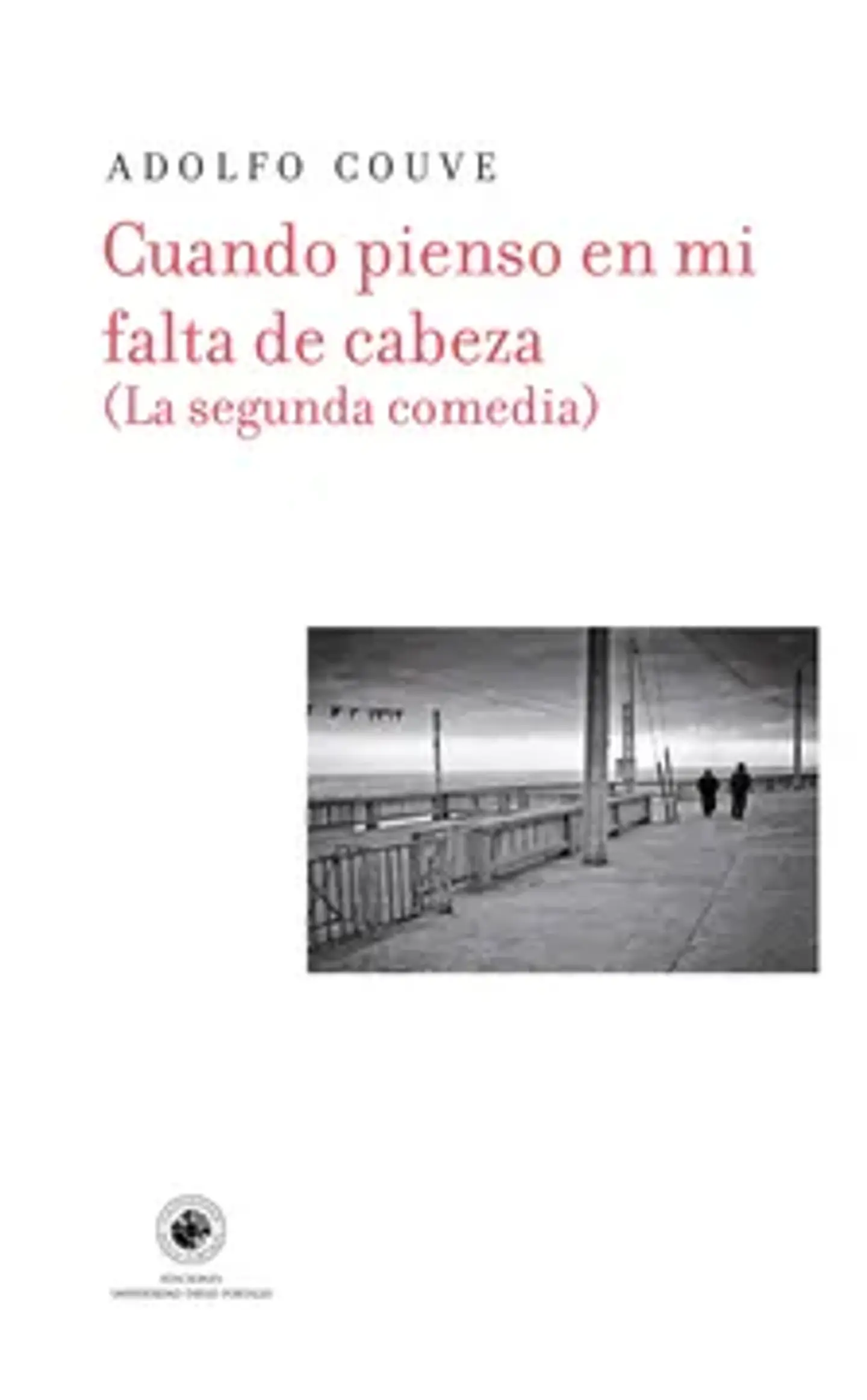 CUANDO PIENSO EN MI FALTA DE CABEZA LA SEGUNDA COMEDIA 1
