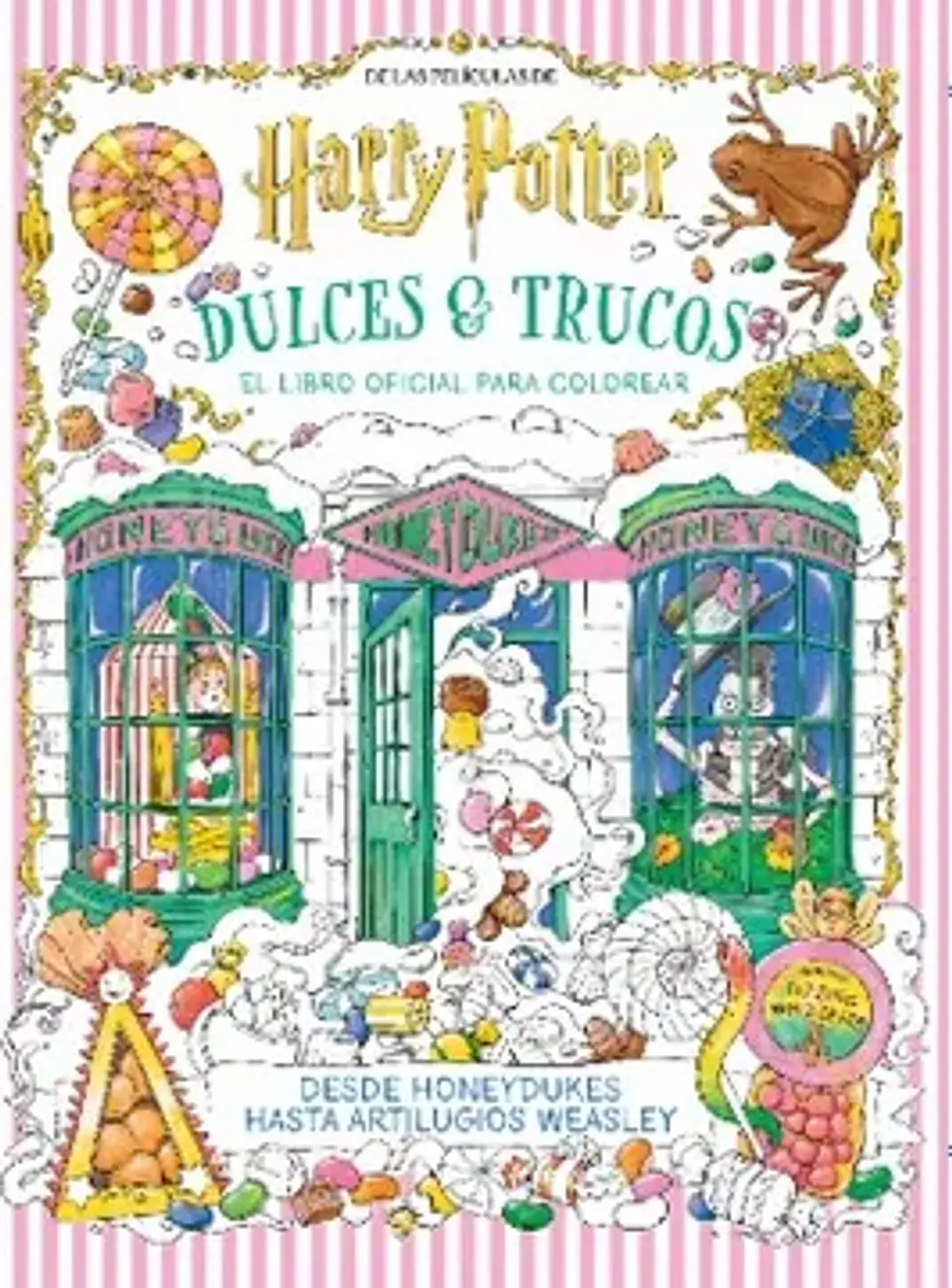 HARRY POTTER DULCES Y TRUCOS EL LIBRO OFICIAL PARA COLOREAR 1