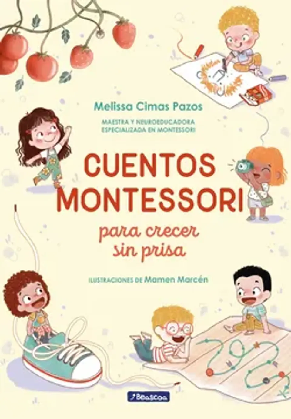 CUENTOS MONTESSORI PARA CRECER SIN PRISA 1