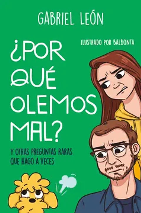 POR QUE OLEMOS MAL