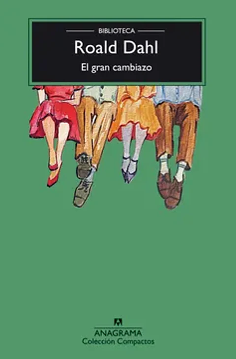 EL GRAN CAMBIAZO