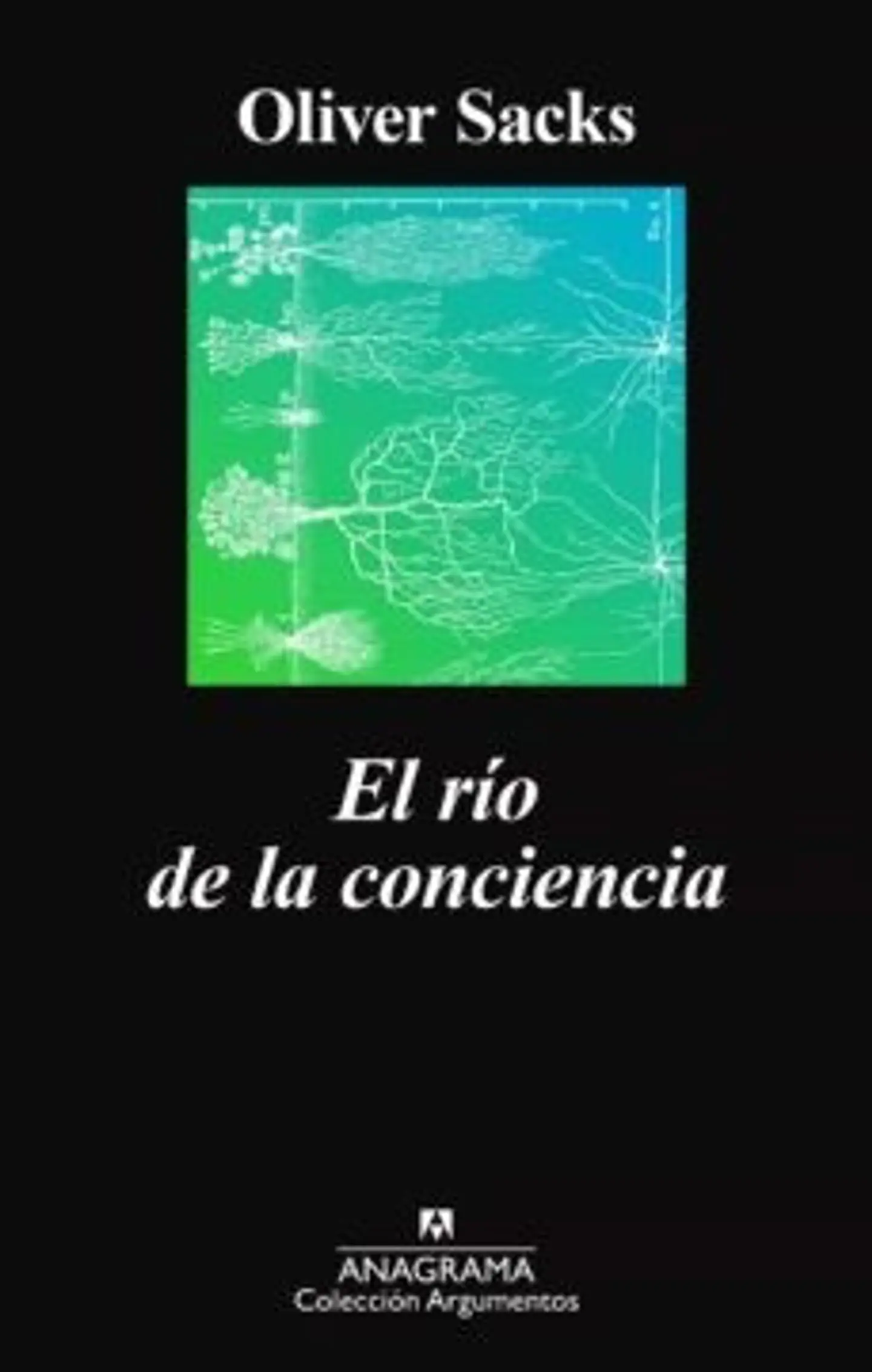 EL RIO DE LA CONCIENCIA 1