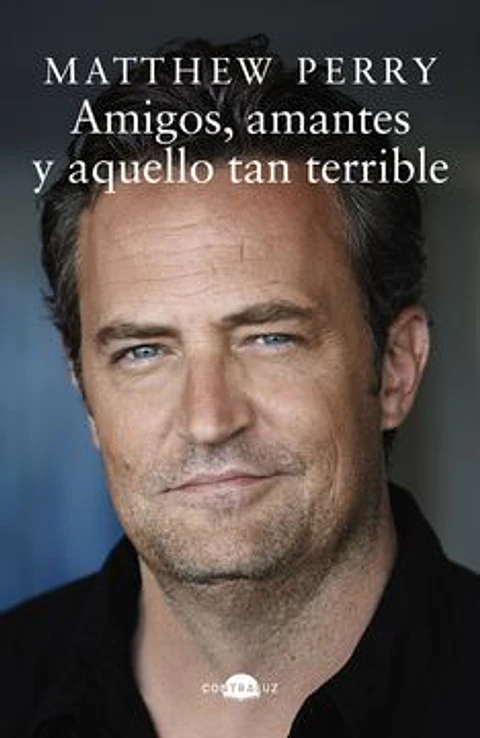 AMIGOS AMANTES Y AQUELLO TAN TERRIBLE