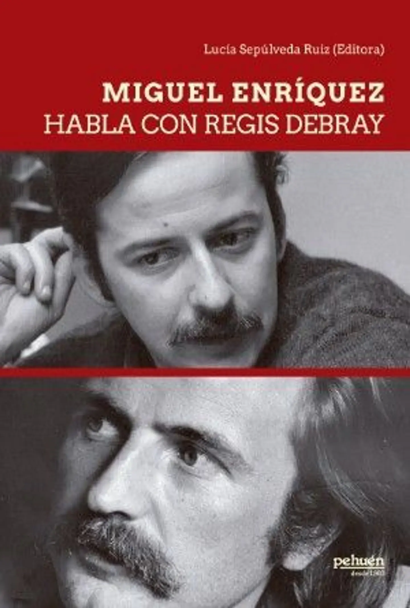 MIGUEL ENRIQUEZ HABLA CON REGIS DEBRAY 1