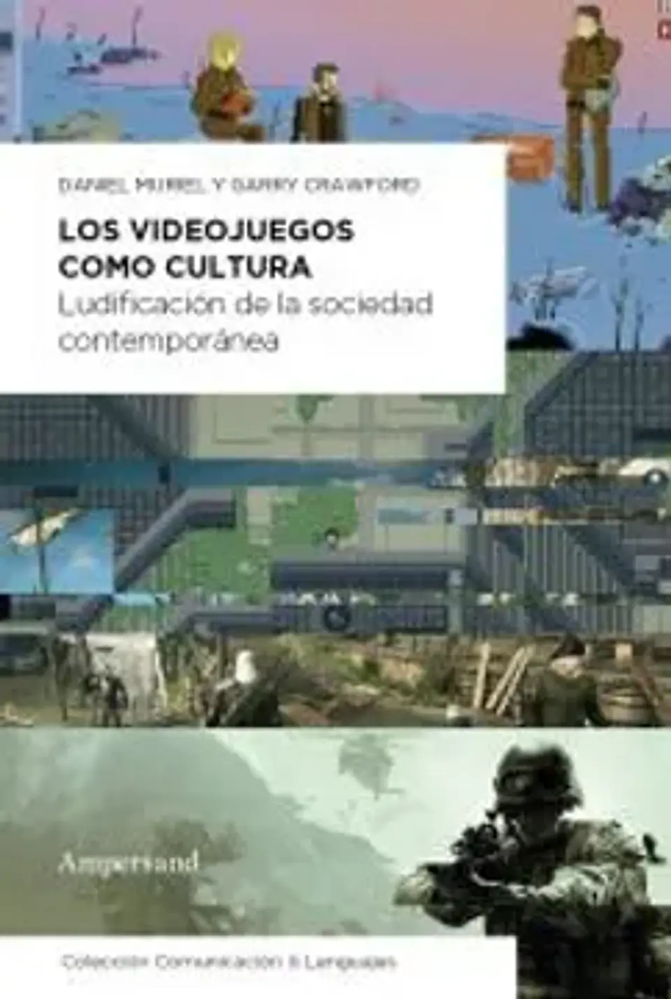 LOS VIDEOJUEGOS COMO CULTURA 1