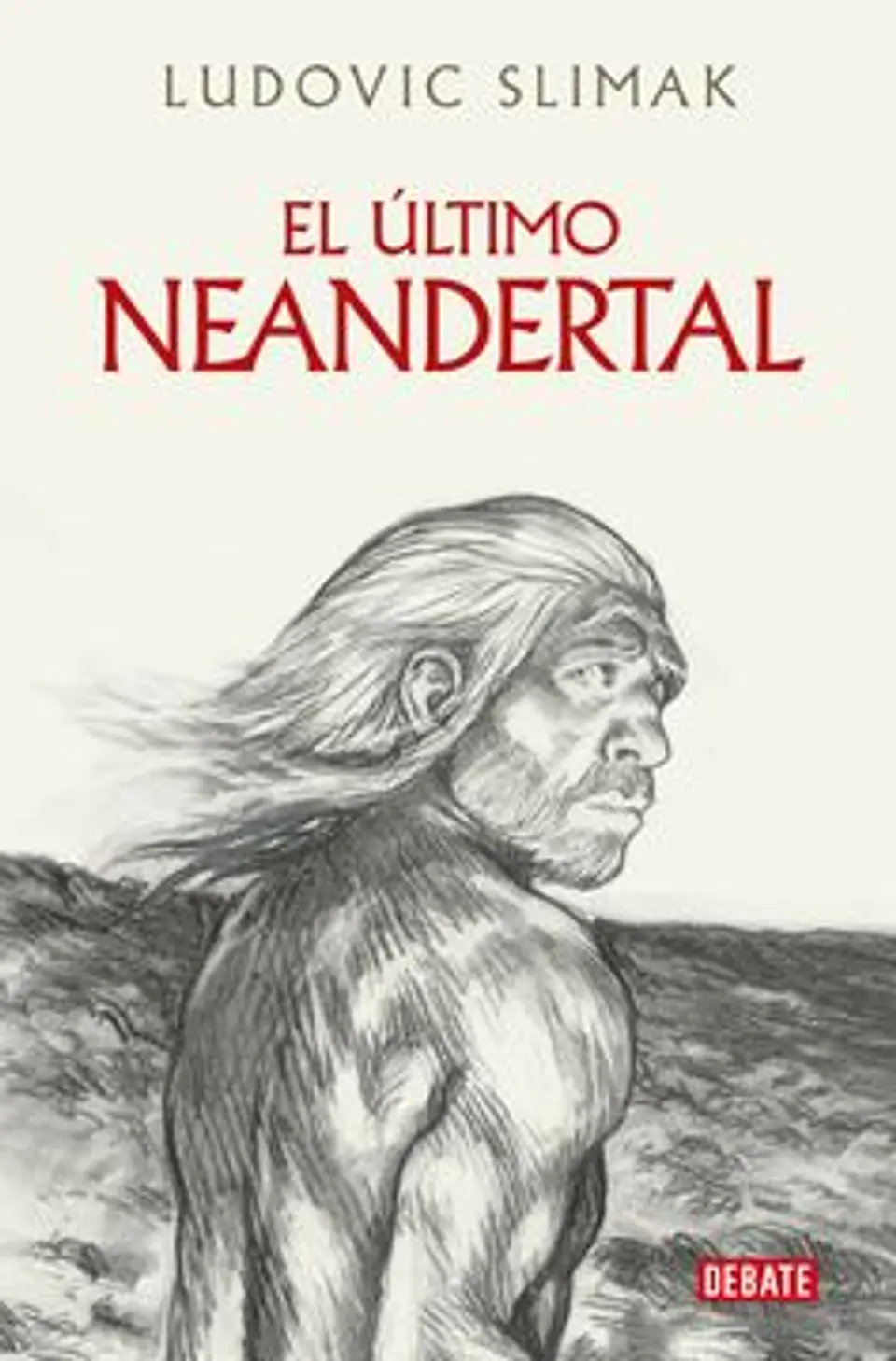 EL ULTIMO NEANDERTAL 1