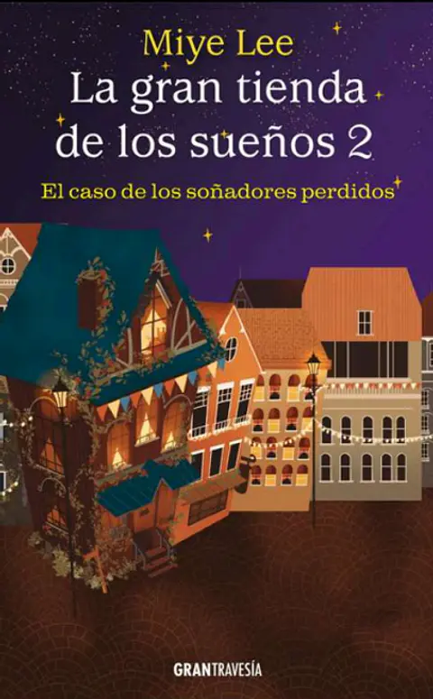 LA GRAN TIENDA DE LOS SUEÑOS 2