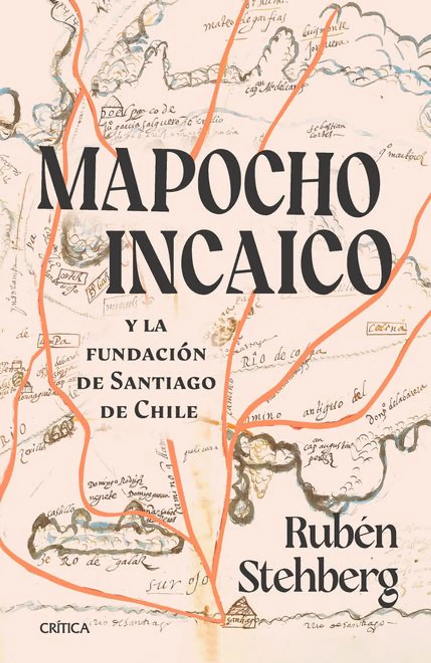 MAPOCHO INCAICO Y LA FUNDACION DE SANTIAGO DE CHILE 1