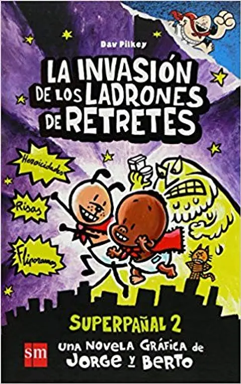SUPERPAÑAL 2 LA INVASION DE LOS LADRONES DE RETRETES