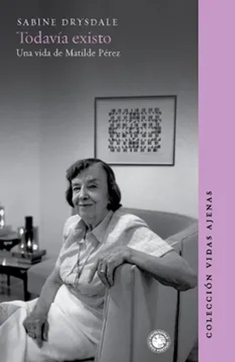 TODAVIA EXISTO UNA VIDA DE MATILDE PEREZ