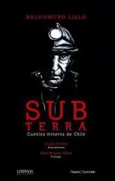 SUBTERRA CUENTOS MINEROS DE CHILE
