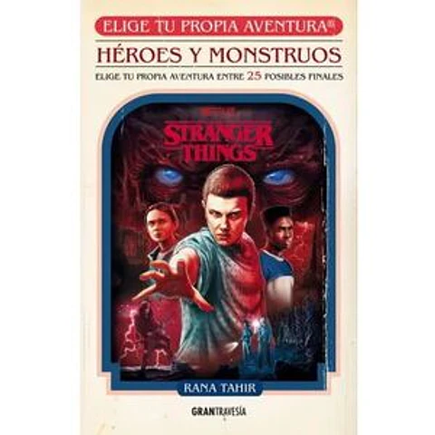 HEROES Y MONSTRUOS (ELIGE TU PROPIA AVENTURA)
