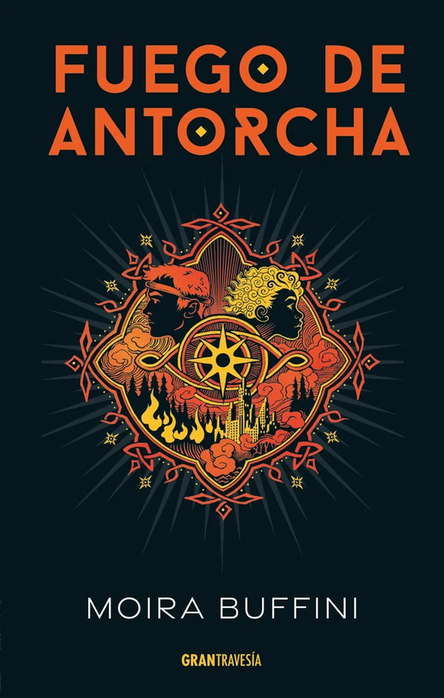 FUEGO DE ANTORCHA TRILOGIA DE LA ANTORCHA 2 1