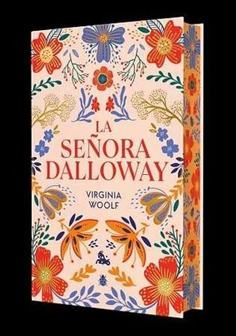 LA SEÑORA DALLOWAY EDICION ESPECIAL