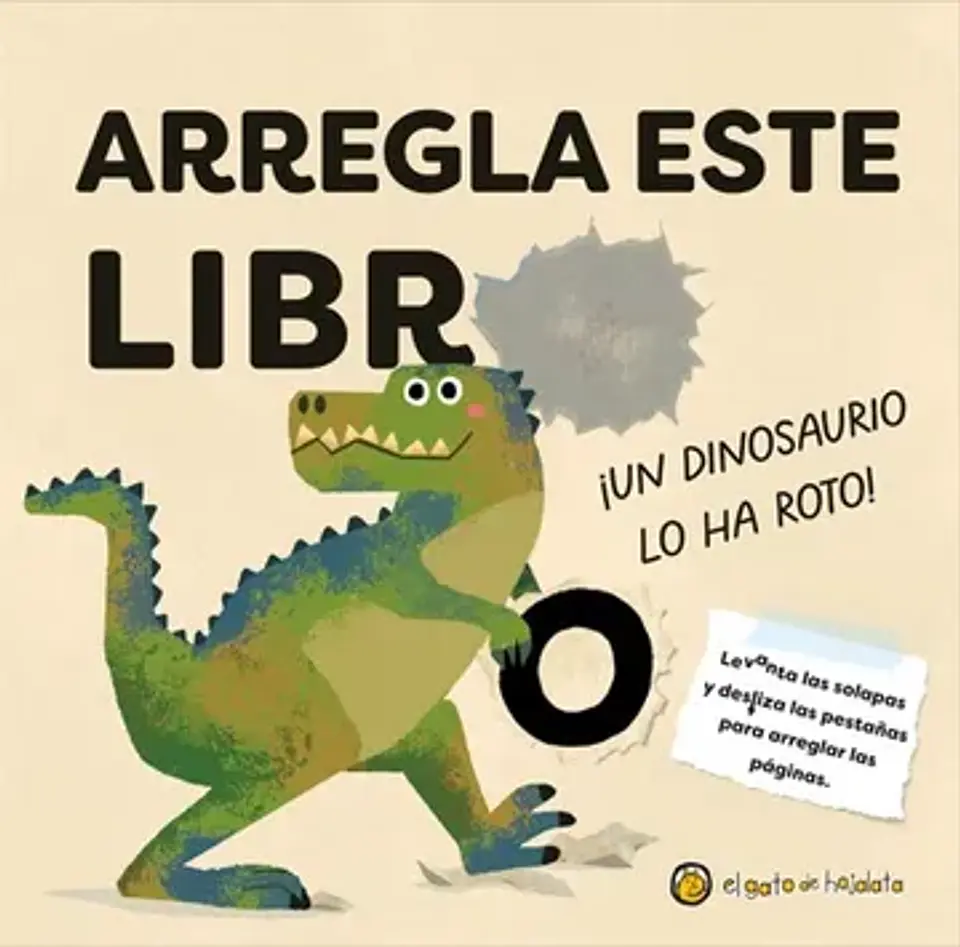 ARREGLA ESTE LIBRO UN DINOSAURIO LO HA ROTO 1