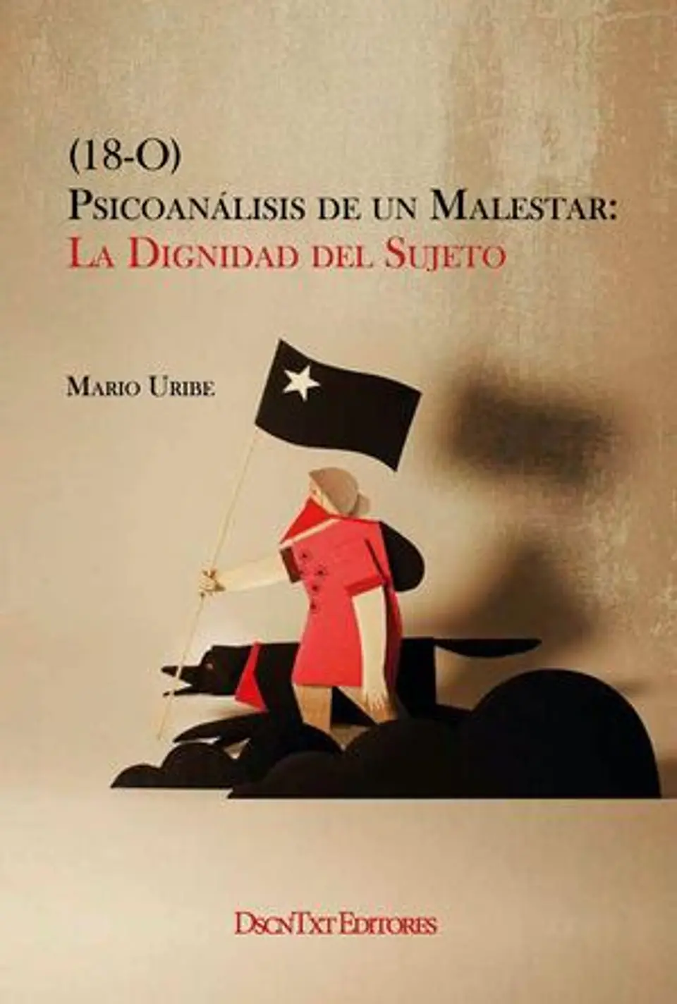 18 O PSICOANALISIS DE UN MALESTAR LA DIGNIDAD DEL SUJETO 1