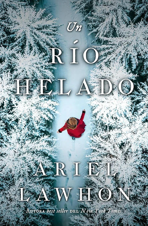 UN RIO HELADO