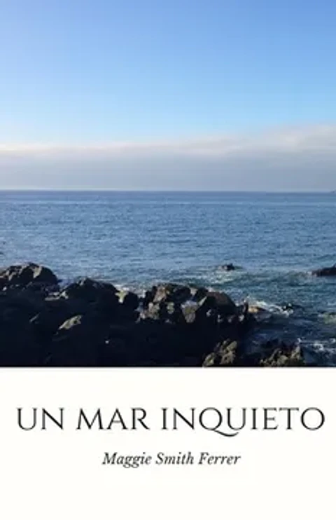 UN MAR INQUIETO