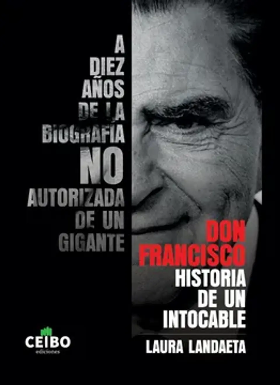 DON FRANCISCO HISTORIA DE UN INTOCABLE 1