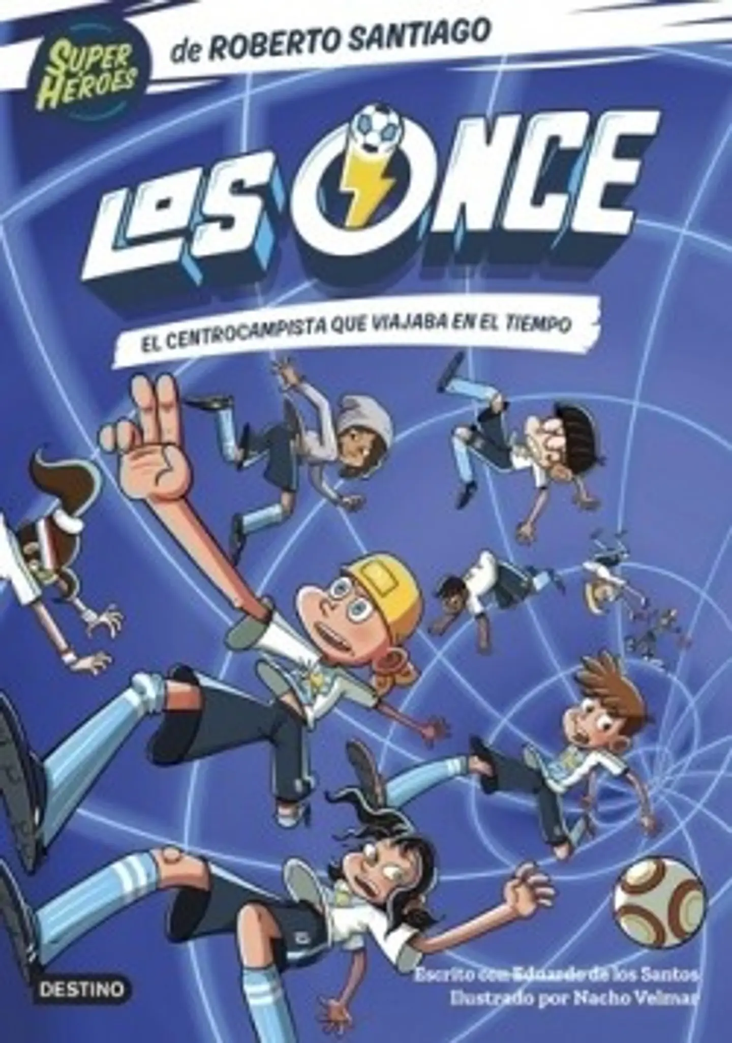 LOS ONCE 3 EL CENTROCAMPISTAQUE VIAJABA EN EL TIEMPO 1