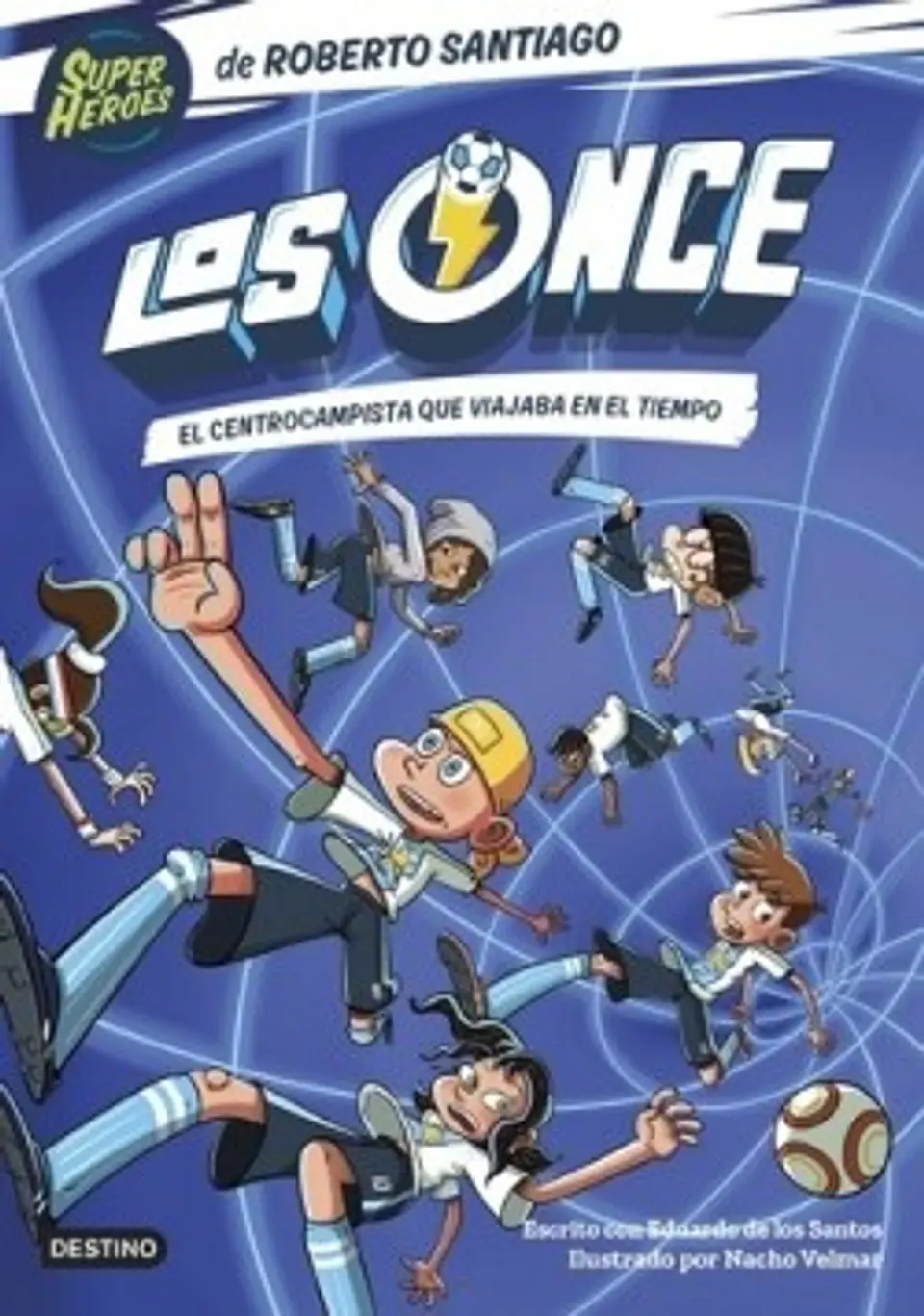 LOS ONCE 3 EL CENTROCAMPISTAQUE VIAJABA EN EL TIEMPO 1