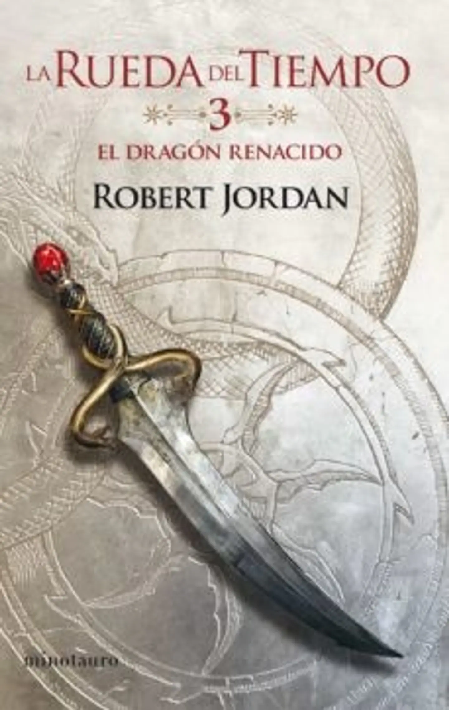 LA RUEDA DEL TIEMPO 03 EL DRAGON RENACIDO 1