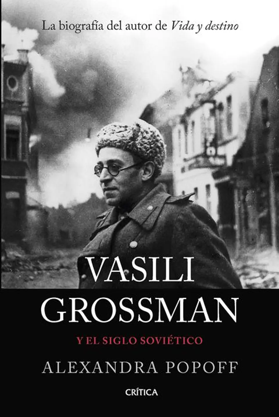 VASILI GROSSMAN Y EL SIGLO SOVIETICO 1
