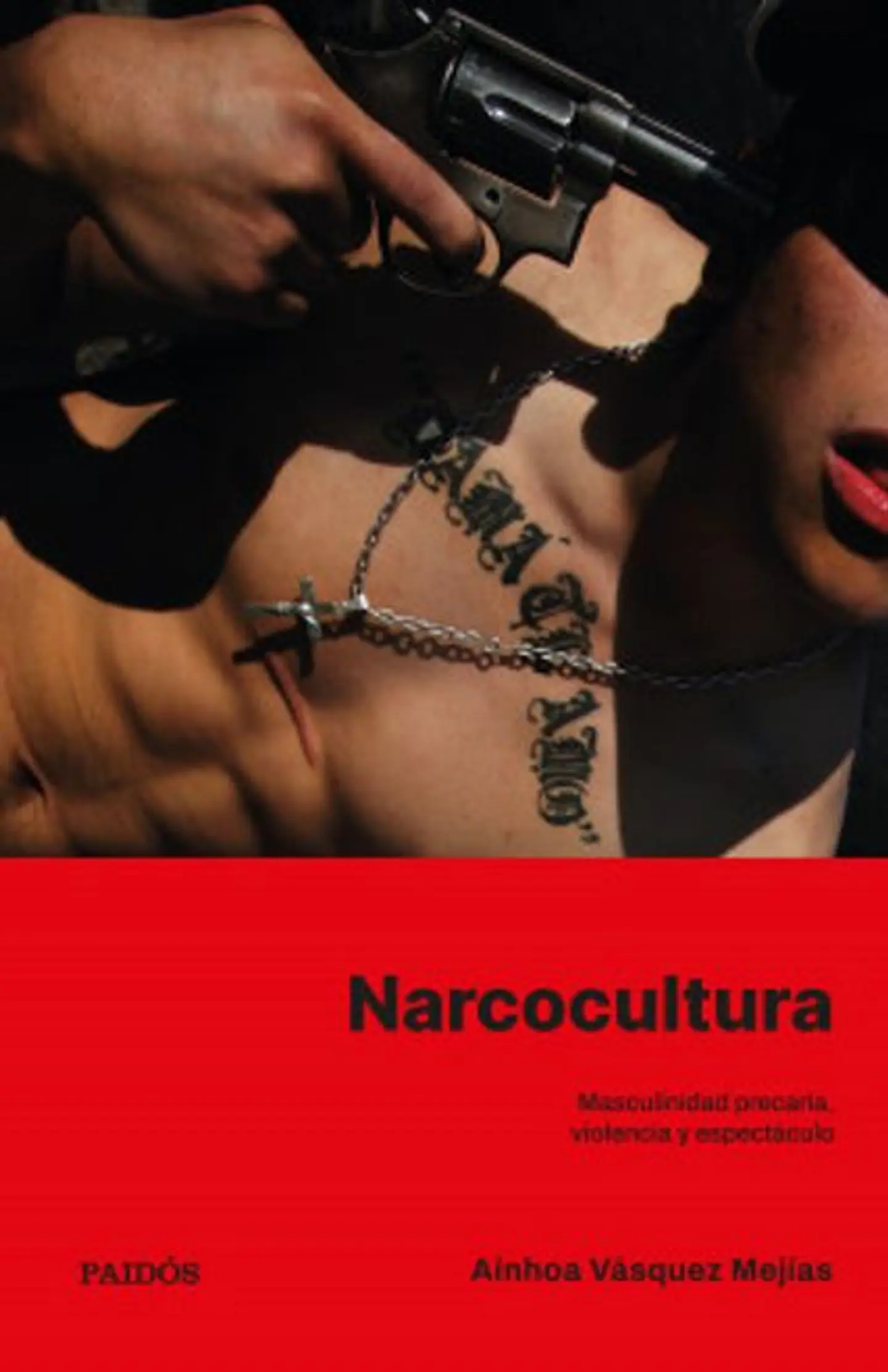 NARCOCULTURA MASCULINIDAD PRECARIA VIOLENCIA Y ESPECTACULO 1