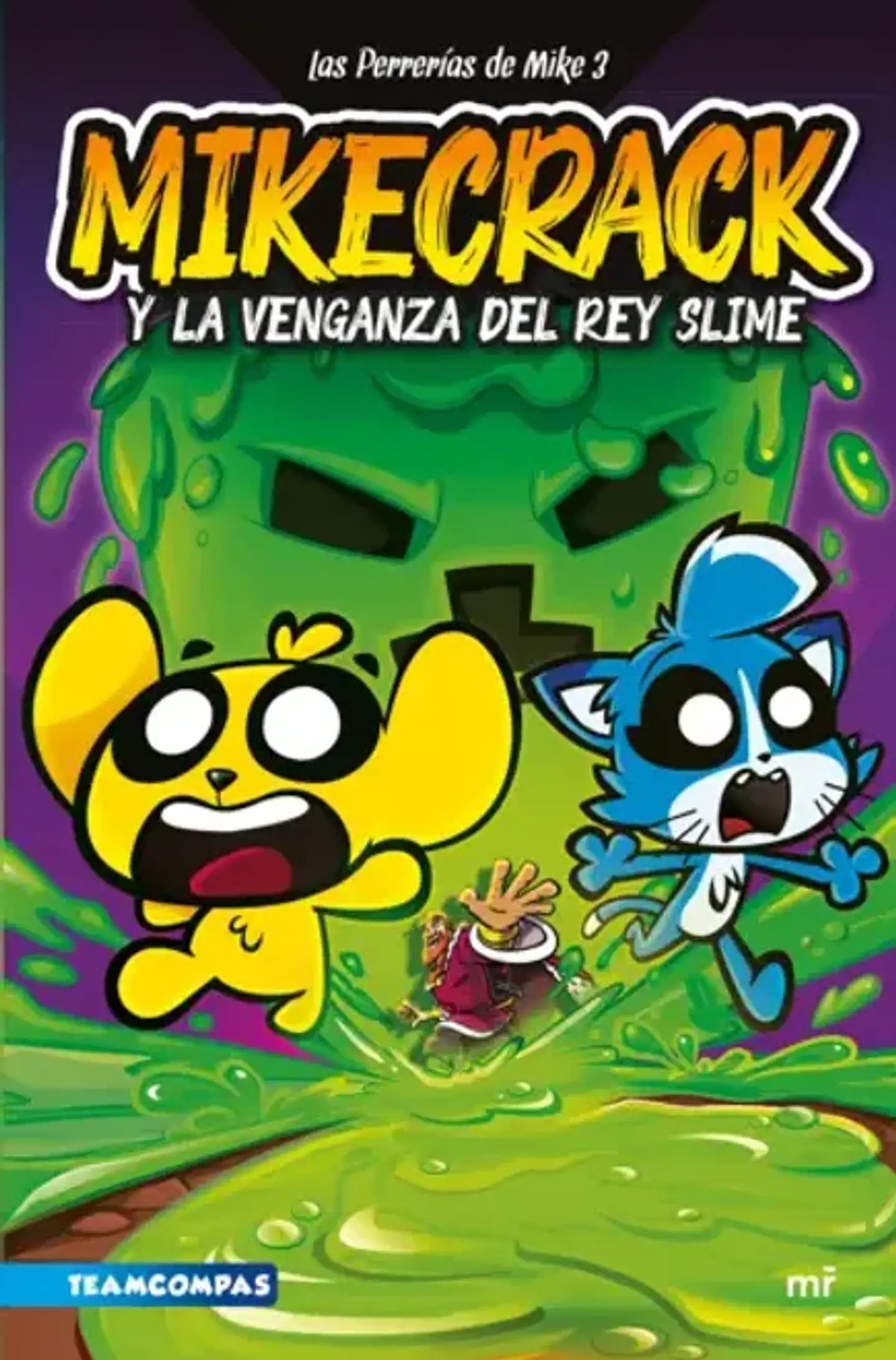 MIKECRACK Y LA VENGANZA DEL REY SLIME PERRERIAS DE MIKE 3 1