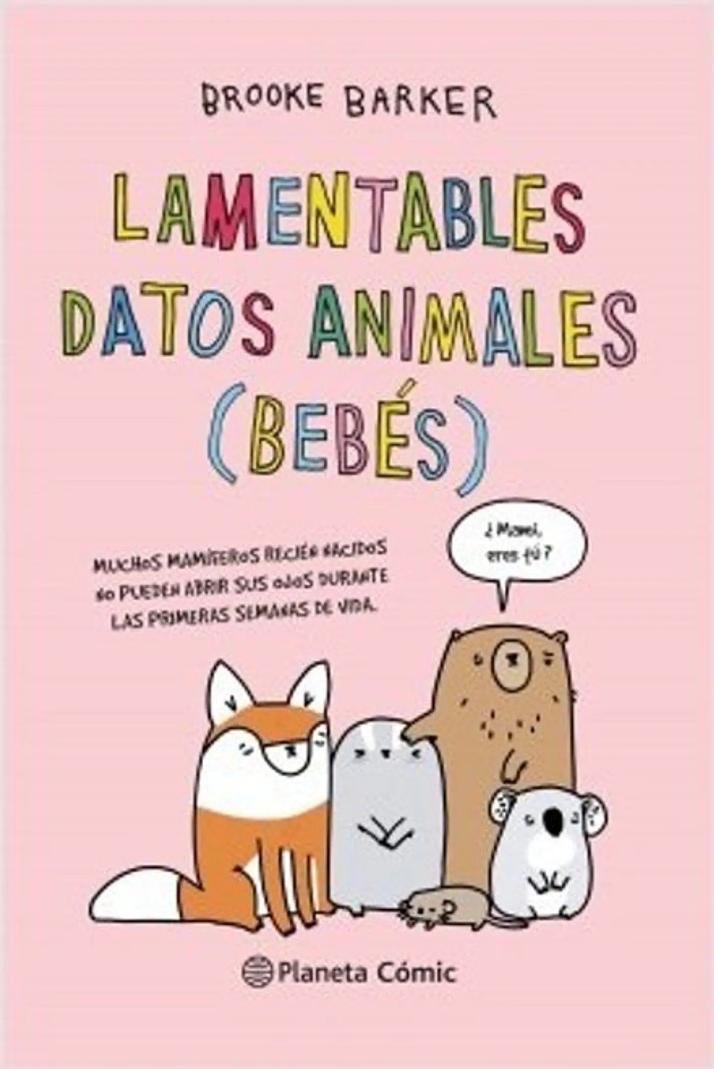 LAMENTABLES DATOS ANIMALES BEBES 1