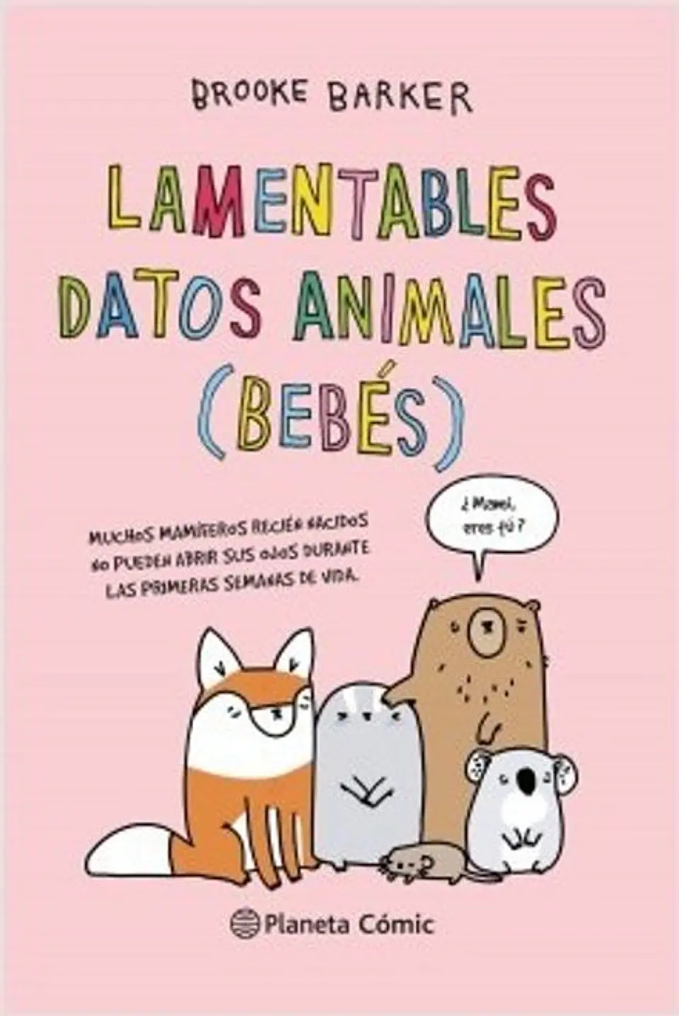 LAMENTABLES DATOS ANIMALES BEBES 1
