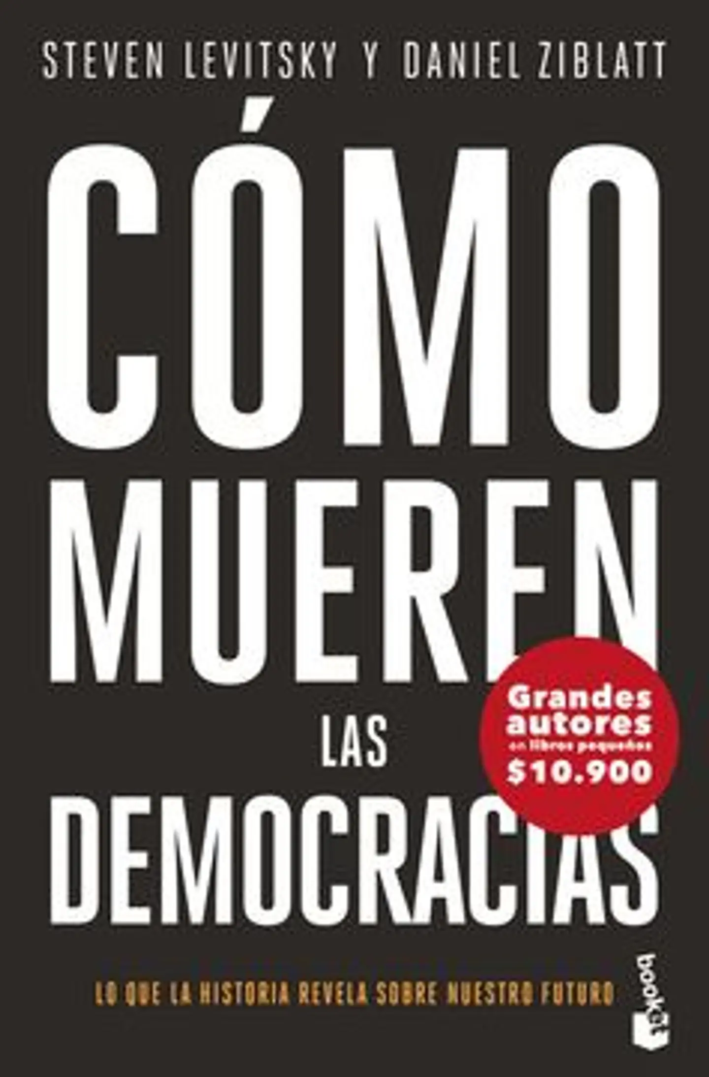 COMO MUEREN LAS DEMOCRACIAS (BK) 1