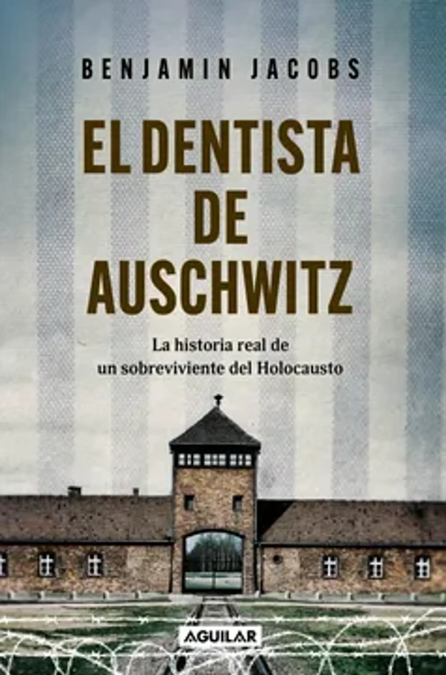 EL DENTISTA DE AUSCHWITZ 1