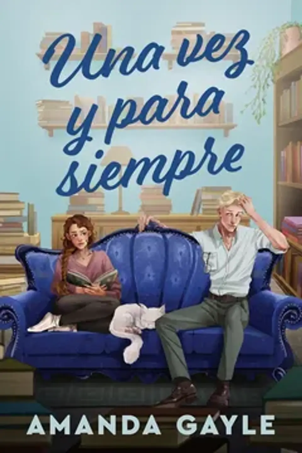UNA VEZ Y PARA SIEMPRE 1