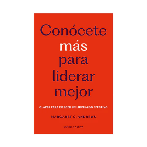 CONOCETE MAS PARA LIDERAR MEJOR