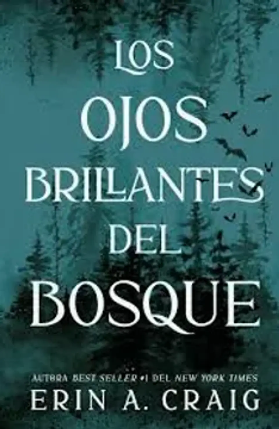 LOS OJOS BRILLANTES DEL BOSQUE 1