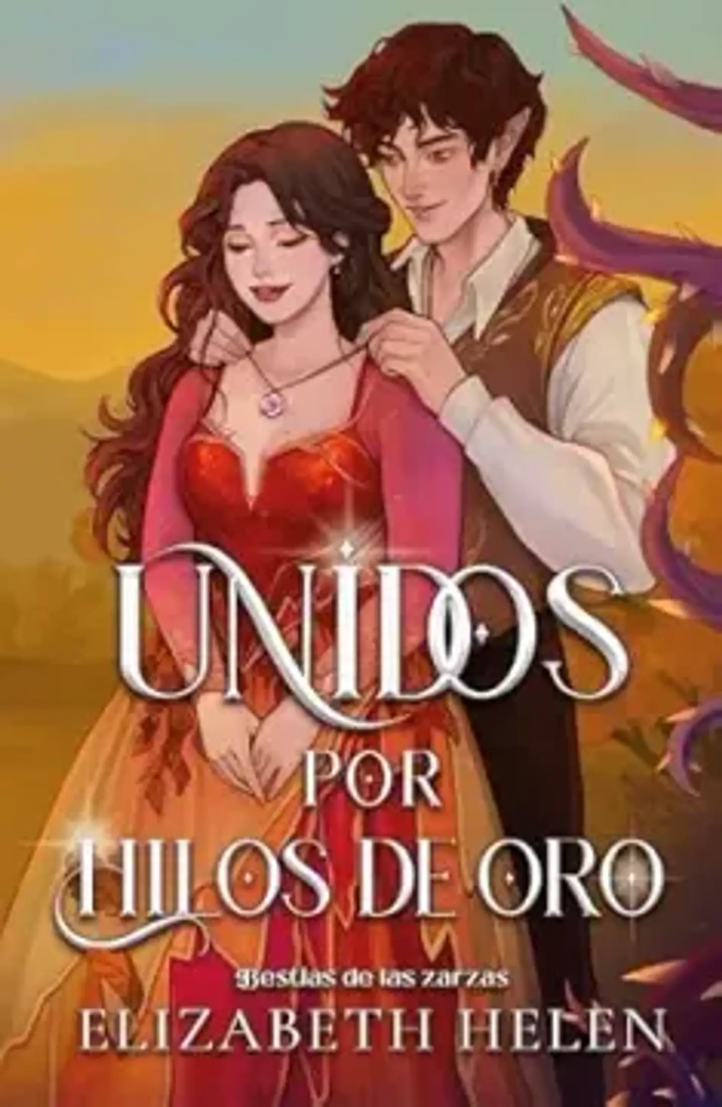UNIDOS POR HILOS DE ORO (BESTIAS DE LAS ZARZAS) 1