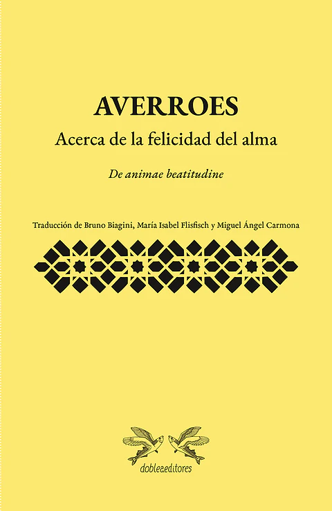 AVERROES ACERCA DE LA FELICIDAD DEL ALMA