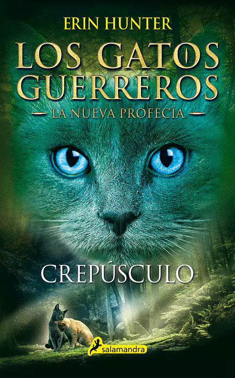 LOS GATOS GUERREROS LA NUEVA PROFECIA (SAGA 2) CREPUSCULO