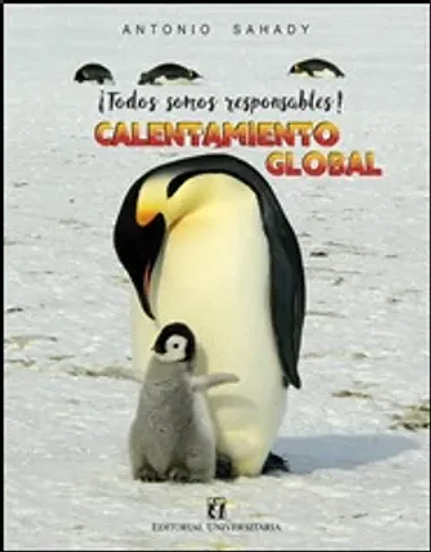 CALENTAMIENTO GLOBAL, TODOS SOMOS RESPONSABLES