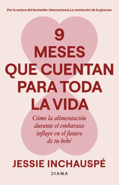 9 MESES QUE CUENTAN PARA TODA LA VIDA